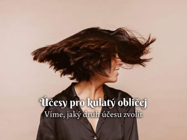 Účesy pro kulatý obličej
